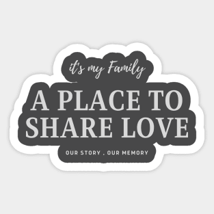 family is our love Sticker